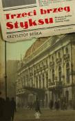 Trzeci brzeg Styksu. Autor: Krzysztof Beśka. Dadada.pl Okładka książki Trzeci brzeg Styksu