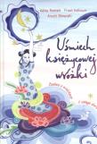 Uśmiech księżycowej wróżki. Autor: Recheis Kathe, Hofbauer Friedl. Dadada.pl Okładka książki Uśmiech księżycowej wróżki