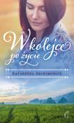 W kolejce po życie. Autor: Katarzyna Archimowicz. Dadada.pl Okładka książki W kolejce po życie