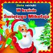 Okładka książki W krainie Świętego Mikołaja. Złote naklejki