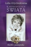 W metropoliach świata. Kartki z pamiętnika. Autor: Grychtołówna Lidia. Dadada.pl Okładka książki W metropoliach świata. Kartki z pamiętnika