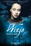 Wizje. Sara Midnight Trylogia. Księga I. Autor: Daniela Sacerdoti. Dadada.pl Okładka książki Wizje. Sara Midnight Trylogia. Księga I