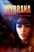 Wybrana. Dzień, w którym upadł Kanaan. Autor: Kosowski Rafał. Dadada.pl Okładka książki Wybrana. Dzień, w którym upadł Kanaan