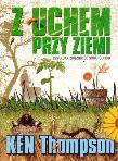 Okładka książki Z uchem przy ziemi, czyli jak zrozumieć swój ogród