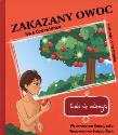 Zakazany owoc Cuda się zdarzają. Autor: Czerwińska Ewa. Dadada.pl Okładka książki Zakazany owoc Cuda się zdarzają