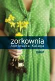 Zorkownia. Autor: Kaluga Agnieszka. Dadada.pl Okładka książki Zorkownia