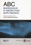 ABC radiologii w medycynie ratunkowej. Autor: Chan Otto. Dadada.pl Okładka książki ABC radiologii w medycynie ratunkowej