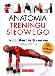 Okładka książki Anatomia treningu siłowego