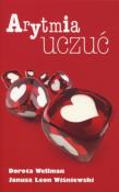 Arytmia uczuć (pocket)  . Autor: Dorota Wellman, Wiśniewski Janusz L.. Dadada.pl Okładka książki Arytmia uczuć (pocket)
