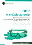 BHP w służbie zdrowia. Autor: Kujawa Anna, Kaczocha Mateusz. Dadada.pl Okładka książki BHP w służbie zdrowia