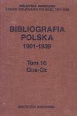 Bibliografia polska 1901-1939 Tom 10 Gos-Gz. Wydawca: Biblioteka Narodowa. Dadada.pl Opakowanie Bibliografia polska 1901-1939 Tom 10 Gos-Gz