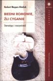 Biedni Romowie, źli Cyganie. Autor: Norbert Mappes-Niediek. Dadada.pl Okładka książki Biedni Romowie, źli Cyganie