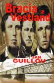 Bracia z Vestland. Autor: Guillou Jan. Dadada.pl Okładka książki Bracia z Vestland