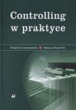 Controlling w praktyce. Autor: Leszczyński Zbigniew, Wnuk-Pel Tomasz. Dadada.pl Okładka książki Controlling w praktyce