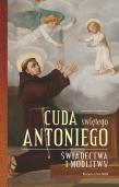 Cuda Świętego Antoniego. Autor: Elżbieta Polak. Dadada.pl Okładka książki Cuda Świętego Antoniego