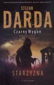 Czarny wygon. Starzyzna. Autor: Stefan Darda. Dadada.pl Okładka książki Czarny wygon. Starzyzna