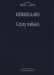 Czyny miłości. Autor: Kierkegaard Soren. Dadada.pl Okładka książki Czyny miłości