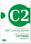 Dać rzeczy słowo. Czytanie - poziom 2.. Autor: Marika Litwin, Iwona Pietrzyk. Dadada.pl Okładka książki Dać rzeczy słowo. Czytanie - poziom 2.