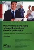 Dokumentacja wewnętrzna w jednoskach sektora finansów publicznych. Autor: Sławińska-Tomtała Ewa. Dadada.pl Okładka książki Dokumentacja wewnętrzna w jednoskach sektora finansów publicznych