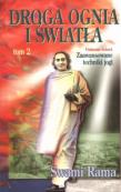 Droga ognia i światła t.2. Autor: Swami Rama. Dadada.pl Okładka książki Droga ognia i światła t.2