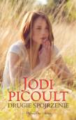 Drugie spojrzenie - Jodi Picoult. Autor: Picoult Jodi. Dadada.pl Okładka książki Drugie spojrzenie - Jodi Picoult