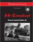 Dywizja SS-Totenkopf. Historia Dywizji Waffen-SS. Autor: CHRIS MANN. Dadada.pl Okładka książki Dywizja SS-Totenkopf. Historia Dywizji Waffen-SS