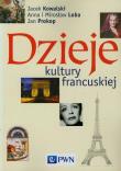 Dzieje kultury francuskiej. Autor: Loba Anna, Loba Mirosław. Dadada.pl Okładka książki Dzieje kultury francuskiej