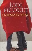 Dziesiąty krąg. Autor: Picoult Jodi. Dadada.pl Okładka książki Dziesiąty krąg
