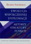 Ewolucja współczesnej dyplomacji. Autor: Surmacz Beata. Dadada.pl Okładka książki Ewolucja współczesnej dyplomacji