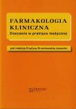 Farmakologia kliniczna. Autor: Orzechowska-Juzwenko Krystyna. Dadada.pl Okładka książki Farmakologia kliniczna
