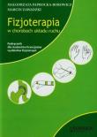 Fizjoterapia w chorobach układu ruchu. Autor: Paprocka-Borowicz Małgorzata, Zawadzki Marcin. Dadada.pl Okładka książki Fizjoterapia w chorobach układu ruchu