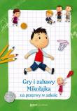 Gry i zabawy Mikołajka na przerwy w szkole. Autor: autor zbiorowy. Dadada.pl Okładka książki Gry i zabawy Mikołajka na przerwy w szkole