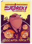 Hej, Jędrek! Gdzie moja forsa?. Autor: Skarżycki Rafał. Dadada.pl Okładka książki Hej, Jędrek! Gdzie moja forsa?
