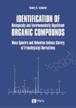 Okładka książki Identification of Biologically and Environmentally Significant Organic Compounds Mass Spectra and Retention Indices Library of Trimethylsilyl Derivatives
