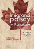 Okładka książki Imigranci polscy w Kanadzie