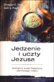 Okładka książki Jedzenie i uczty Jezusa. Kulinarny świat Palestyny