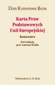 Karta Praw Podstawowych Unii Europejskiej Komentarz. Autor: Wróbel Andrzej. Dadada.pl Okładka książki Karta Praw Podstawowych Unii Europejskiej Komentarz