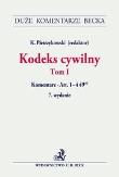 Kodeks cywilny Tom 1 Komentarz do art. 1-449. Autor: Pietrzykowski Krzysztof. Dadada.pl Okładka książki Kodeks cywilny Tom 1 Komentarz do art. 1-449