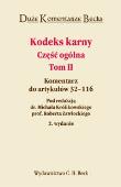 Kodeks karny. Część ogólna T.2 Duże Komentarze B.. Autor: dr Michał Królikowski, prof. UAM dr hab. Robert Z. Dadada.pl Okładka książki Kodeks karny. Część ogólna T.2 Duże Komentarze B.