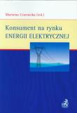Konsument na rynku energii elektrycznej. Autor:   Praca zbiorowa. Dadada.pl Okładka książki Konsument na rynku energii elektrycznej