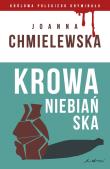 Krowa niebiańska. Kolekcja: Królowa polskiego kryminału. Część 21. Autor: Joanna Chmielewska. Dadada.pl Okładka książki Krowa niebiańska. Kolekcja: Królowa polskiego kryminału. Część 21
