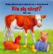 Kto się ukrył? Na wsi. Autor: Ute Haderlein, Bob Bampton (ilustr.). Dadada.pl Okładka książki Kto się ukrył? Na wsi