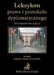 Leksykon prawa i protokołu dyplomatycznego. Autor: Sykuna Sebastian, Jerzy Zajadło  (red.nauk.). Dadada.pl Okładka książki Leksykon prawa i protokołu dyplomatycznego