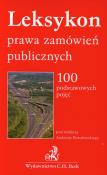 Leksykon prawa zamówień publicznych. Autor: Powałowski Andrzej. Dadada.pl Okładka książki Leksykon prawa zamówień publicznych