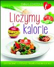 Liczymy kalorie. Smak zdrowia. Autor: Beata Woźniak. Dadada.pl Okładka książki Liczymy kalorie. Smak zdrowia