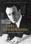 Lista Grundmanna. Tajemnice skarbów Dolnego Śląska. Autor: Kowalski Jacek M., Kudelski Robert J., Sulik Robert. Dadada.pl Okładka książki Lista Grundmanna. Tajemnice skarbów Dolnego Śląska