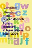 Literatura polska w przekładach 1981-2004.. Wydawca: Biblioteka Narodowa. Dadada.pl Opakowanie Literatura polska w przekładach 1981-2004.