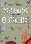 Okładka książki Mała książka o strachach