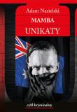 Mamba Unikaty. Autor: Adam Nasielski. Dadada.pl Okładka książki Mamba Unikaty