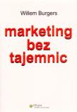 Marketing bez tajemnic. Autor: Willem Burgers. Dadada.pl Okładka książki Marketing bez tajemnic